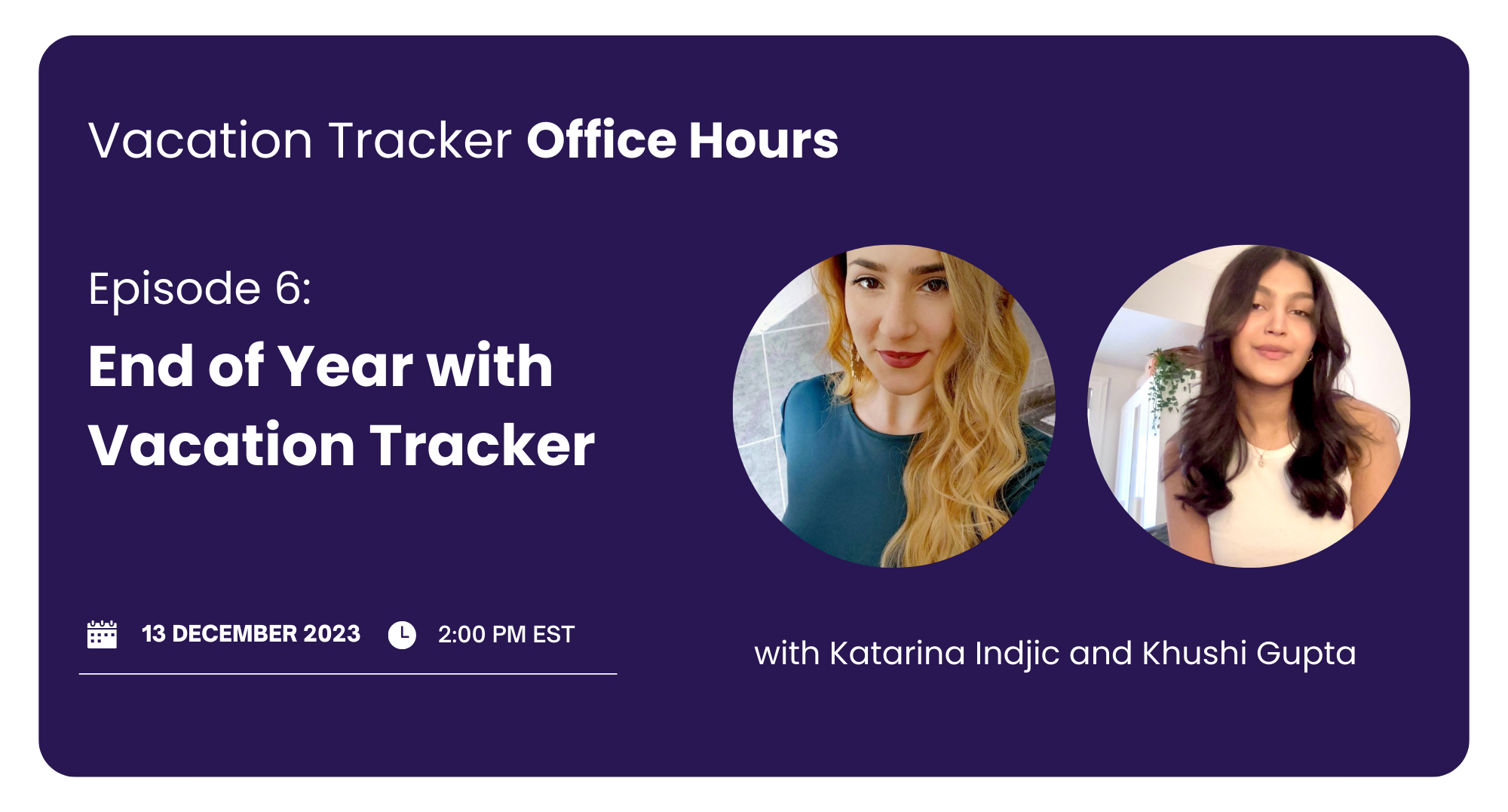 Vacation Tracker Office Hours - Episode 4